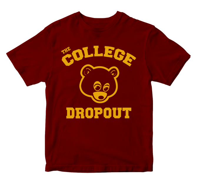 COLLEGE DROPOUT Logo - Kanye West T-Shirt