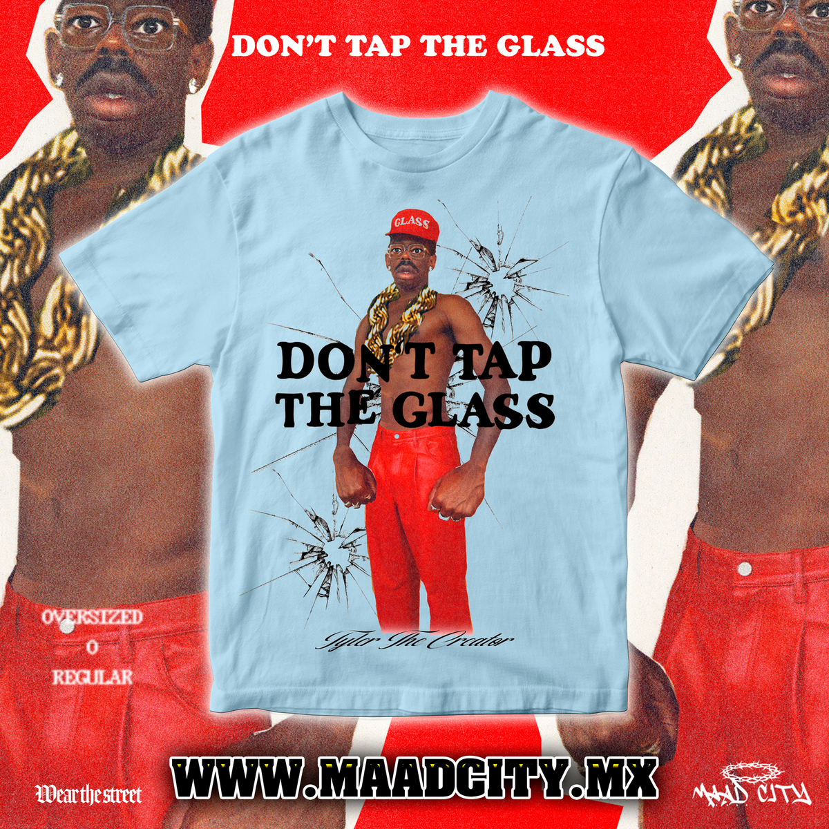 DONT TAP THE GLASS TEE